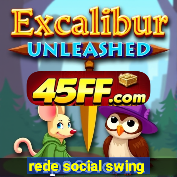 rede social swing